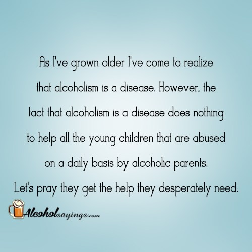 Alcoholic Dad Alcohol Sayings Liquor Quotes